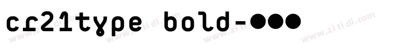 cr21type bold字体转换